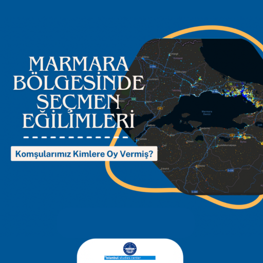 Marmara Bölgesi’nde Seçmen Eğilimleri